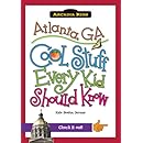 Atlanta, GA:: Cool Stuff Every Kid Should Know (Arcadia Kids)
