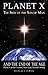 Planet X, the Sign of the Son of Man, and the End of the Age: Planet X at the Creation, Nativity & Second Coming