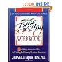 The Blessing Workbook: Your 5-Step, Interactive Plan for Finding and Sharing Genuine Acceptance