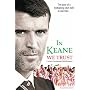 In Keane We Trust: The Story of a Footballing City's Faith in One Man (Sports-i)