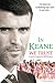 In Keane We Trust: The Story of a Footballing City's Faith in One Man (Sports-i)