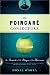 The Poincare Conjecture: In Search of the Shape of the Universe
