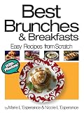 Best Brunches and Breakfasts (Easy Recipes from Scratch)
