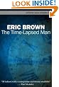 The Time-Lapsed Man (infinity plus singles)