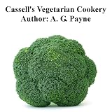 Search : Cassells Vegetarian Cookery