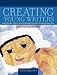 Books : Creating Young Writers: Using the Six Traits to Enrich Writing Process in Primary Classrooms