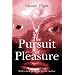 The Pursuit of Pleasure