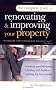 The Complete Guide to Renovating and Improving Your Property