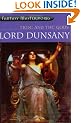 Time and the Gods Six Story Anthology (Featuring A Dreamer's Tales, The Gods of Pegana, Time and the Gods, The Book of Wonder, The Sword of Welleran and The Last Book of Wonder)