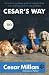 Click here to Compare Prices of Cesar's Way: The Natural, Everyday Guide to Understanding and Correcting Common Dog Problems