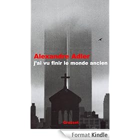 J'ai vu finir le monde ancien