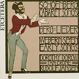 Berg/Schoenberg/Webern: Songs