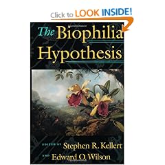The Biophilia Hypothesis (A Shearwater book)
