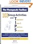 103 Group Activities and TIPS (Treatment Ideas & Practical Strategies)