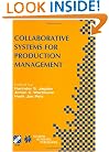Collaborative Systems for Production Management (IFIP Advances in Information and Communication Technology)