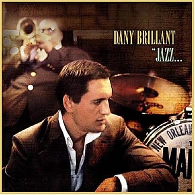 Jazz... - Dany Brillant ( 2004 )