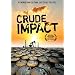 Crude Impact