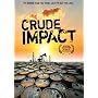 Crude Impact