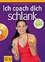 Ich coach dich schlank (GU Reihe Einzeltitel)