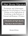 Psychology and Achievement - Being the First of a Series of Twelve Volumes on the Applications of Psychology to the Problems of Personal and Business Efficiency