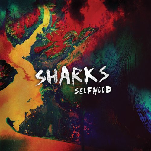 Sharks - Selfhood - Zortam Music