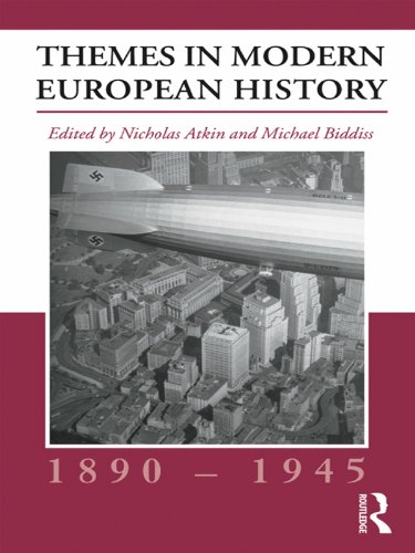 Themes in Modern European History, 1890-1945 (Themes in Modern European History Series)