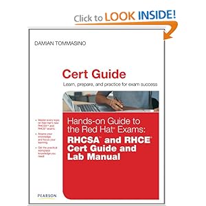 Hands-on Guide to the Red Hat® Exams - Damian Tommasino
