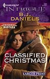 Classified Christmas (Larger Print Harlequin Intrigue: Whitehorse, Montana)