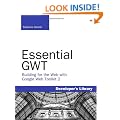 Essential GWT: Building for the Web with Google Web Toolkit 2 (Developer's Library)