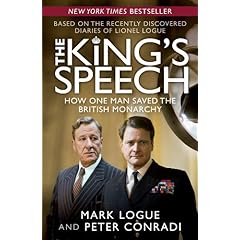 The King's Speech  How One Man Saved the British Monarchy