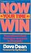 Now Is Your Time to Win