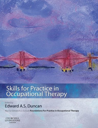 Skills for Practice in Occupational Therapy