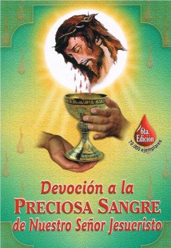 Devoción a la Preciosa Sangre de Nuestro Señor Jesucristo
