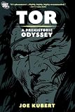 Tor: A Prehistoric Odyssey