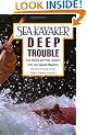 Sea Kayaker's Deep Trouble: True Stories and Their Lessons from Sea Kayaker Magazine