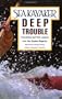 Sea Kayaker's Deep Trouble: True Stories and Their Lessons from Sea Kayaker Magazine