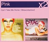 Cant Take Me Home/Missundaztood
