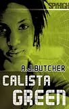 Calista Green (Spy High Series Two)
