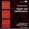 Christoph Graupner: Fagott-und Violinkonzerte