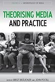 Theorising media and practice