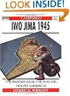 Iwo Jima 1945: The Marines raise the flag on Mount Suribachi (Campaign)