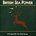 British Sea Power, It Ended on an Oily Stage, Pt. 1, 発売中