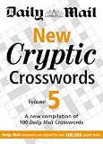New Cryptic Crosswords: v. 5: A New Compilation of 100 "Daily Mail" Crosswords: v. 5 (Crossword)