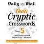 New Cryptic Crosswords: A New Compilation of 100 "Daily Mail" Crosswords: v. 5 (Crossword)