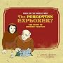 Who in the World Was the Forgotten Explorer?: The Story of Amerigo Vespucci (Who in the World Was...)