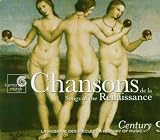 Chansons de la Renaissance / Songs of the Renaissance (Century, Vol. 9)