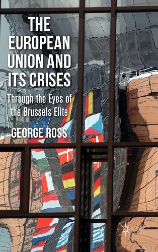 The European Union and its Crises: Through the Eyes of the Brussels' Elite