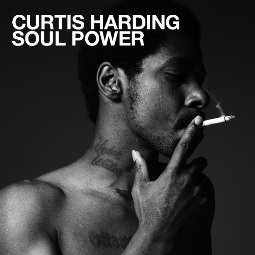 Curtis Harding - Soul Power (2014) - Zortam Music