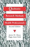 Qualitative Research Methods for Health Professionals
