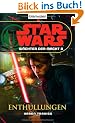 Star Wars(TM) W�chter der Macht 8: Enth�llungen